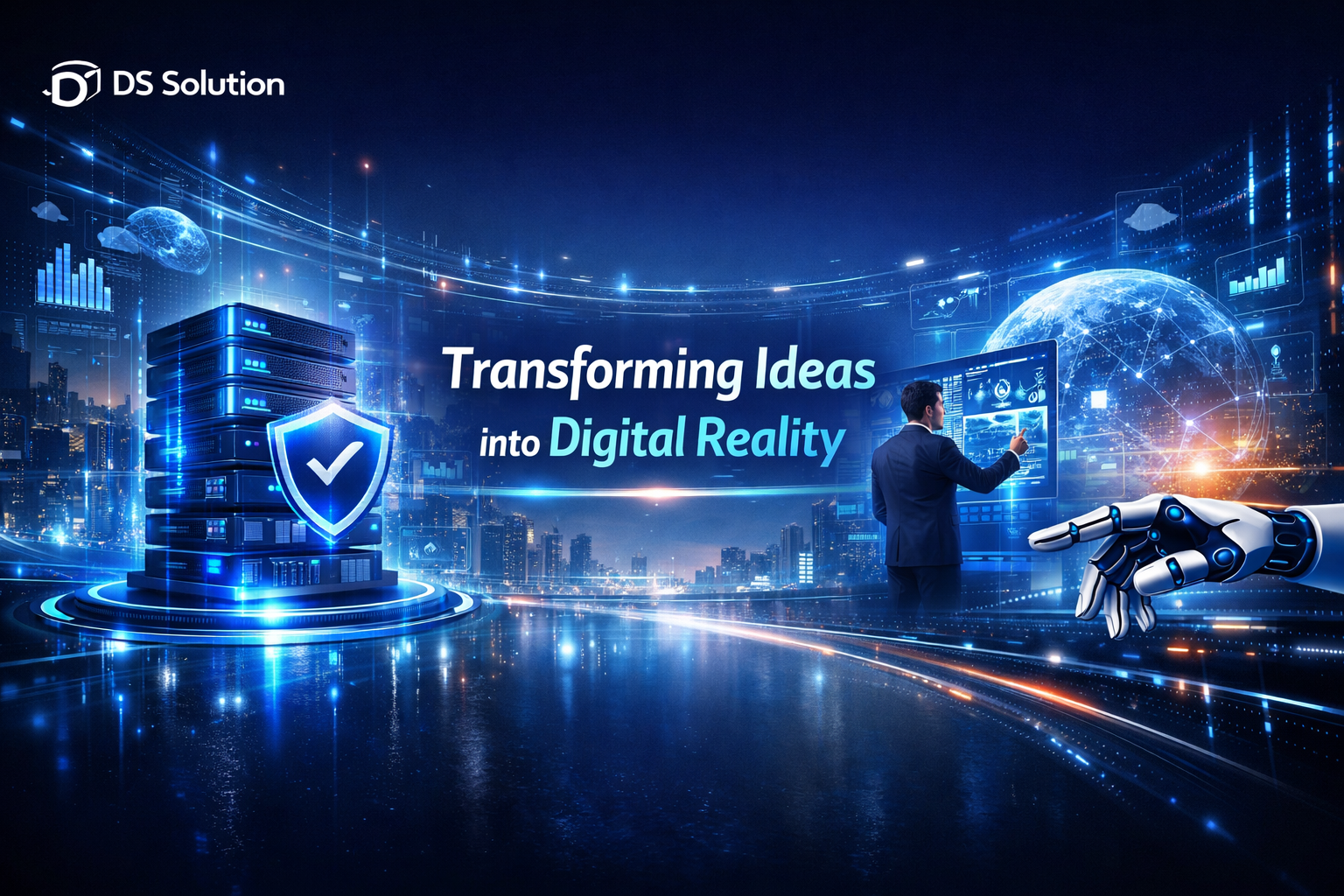 I have transforming your ideas in digital foot print.